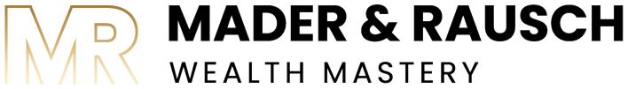 Mader & Rausch Wealth Mastery